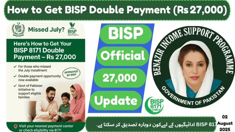 Missed July? Here’s How to Get BISP 8171 Double Payment Now (Rs 27,000)